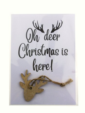 Kaart oh deer christmas is here met houten hanger